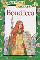 Boudicca (Famous People Famous Lives)