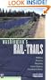 Washington's Rail-Trails : Walking - Running - Bicycling - In-Line Skating - Horseback Riding