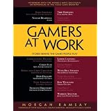 Gamers at Work: Stories Behind the Games People Play