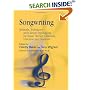 Songwriting: Methods, Techniques And Clinical Applications For Music Therapy Clinicians, Educators And Students