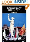 Democracy Defended (Contemporary Political Theory)