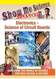 Show Me Science Electronics - Science of Circuit Boards
