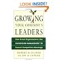 Growing Your Company's Leaders: How Great Organizations Use Succession Management to Sustain Competitive Advantage