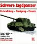 Schwere Jagdpanzer: Band 15 (Milit�rfahrzeuge)