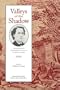Valleys Of The Shadow: Memoir Confederate Captain Reuben G Clark (Voices of the Civil War)