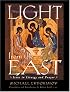Light from the East: Icons in Liturgy and Prayer