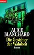 Die Gesichter der Wahrheit