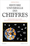 Histoire universelle des chiffres. L'Intelligence des hommes racontée par les nombres et les calculs, tome 2 par Georges Ifrah Histoire universelle des chiffres. L'Intelligence des hommes racontée par les nombres et les calculs, tome 2 par Ifrah