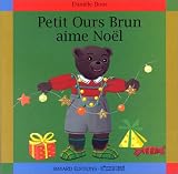 Petit Ours brun aime No�l