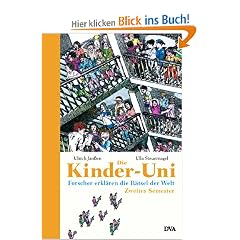 Die Kinder-Uni - Zweites Semester: Forscher erkl�ren die R�tsel der Welt