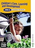 Children's Care, Learning and Development: NVQ 3, Candidate Handbook