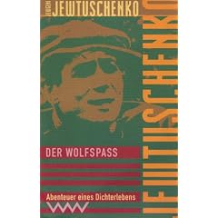 Der Wolfspass. Abenteuer eines Dichterlebens