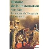 Histoire de la restaurationpar Emmanuel de Waresquiel