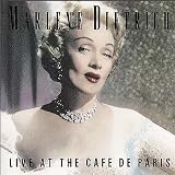 Marlene Dietrich Live at the Cafe de Paris, London
