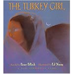 The Turkey Girl: A Zuni Cinderella Story book cover