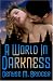 Used : A World In Darkness