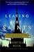 Leaving the Saints: How I Lost the Mormons and Found My Faith