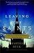 Leaving the Saints: How I Lost the Mormons and Found My Faith