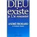 Dieu existe, je l'ai rencontr�