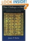Three Challenges to Ethics: Environmentalism, Feminism, and Multiculturalism