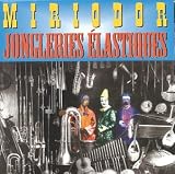 Jongleries Élastiques (Elastic Juggling)