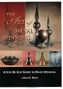 The Art of Metal Spinning: A Step-By-Step Guide to Hand-Spinning