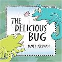 The Delicious Bug (Hardcover)