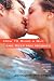 How to Snag a Guy and Keep Him Hooked: 99 Ways to Make Him Ache for You