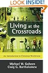 Living at the Crossroads: An Introduc...