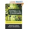 Living at the Crossroads: An Introduction to Christian Worldview