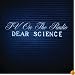 Dear Science,