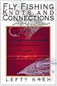 Fly Fishing Knots and Connections (Lefty's Little Library of Fly Fishing)