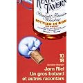 Un gros bobard et autres racontars