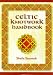 Celtic Knotwork Handbook by Sheila Sturrock