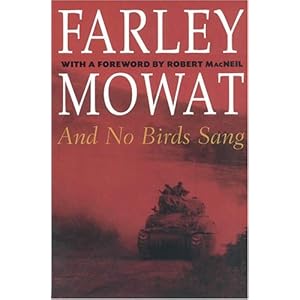 And No Birds Sang Farley Mowat