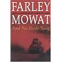 And No Birds Sang by Farley Mowat