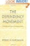 The Dependency Movement: Scholarship and Politics in Development Studies