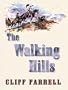 The Walking Hills