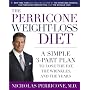 The Perricone Weight-Loss Diet: A Simple 3-Part Plan to Lose the Fat, the Wrinkles, and the Years