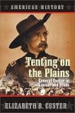 Tenting On The Plains