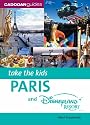 Paris and Disneyland Resort Paris (Take the Kids)