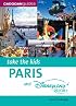 Take the Kids Paris & Disneyland Resort Paris, 4th (Take the Kids - Cadogan)