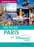 Take the Kids Paris & Disneyland Resort Paris, 4th (Take the Kids - Cadogan)