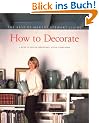 How to Decorate: The Best of Martha Stewart Living