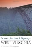 Scenic Routes & Byways West Virginia, 2nd
