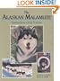 The Alaskan Malamute: Yesterday and Today