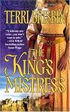 The King's Mistress (Harlequin Historical Series)