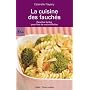 La cuisine des fauch�s : Recettes faciles pour fin&hellip de Est�relle Payany
