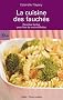 La cuisine des fauch�s : Recettes faciles pour fins de mois difficiles