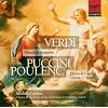Verdi - Missa da Requiem / Puccini - Missa di Gloria / Poulenc - Gloria